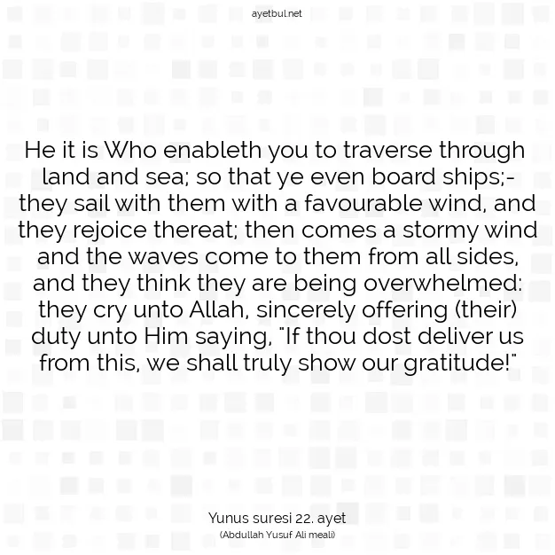 Ayetbul | Kuran Mealleri | Quran | Yunus suresi 22. ayet