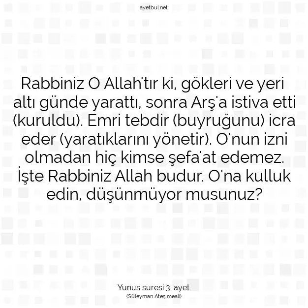 Ayetbul | Kuran Mealleri | Quran | Yunus suresi 3. ayet