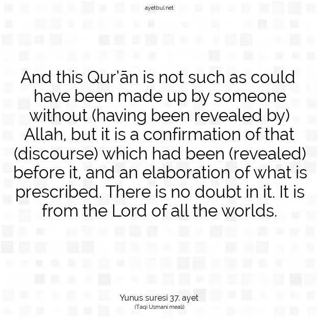 Ayetbul | Kuran Mealleri | Quran | Yunus suresi 37. ayet