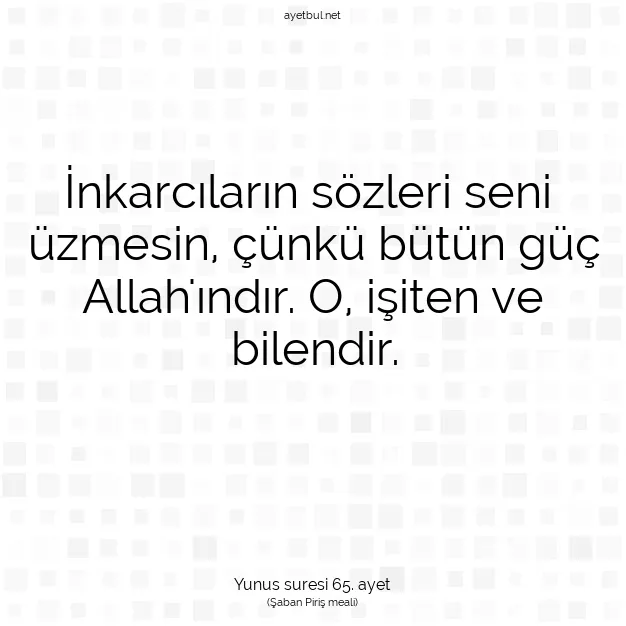 Ayetbul | Kuran Mealleri | Quran | Yunus suresi 65. ayet