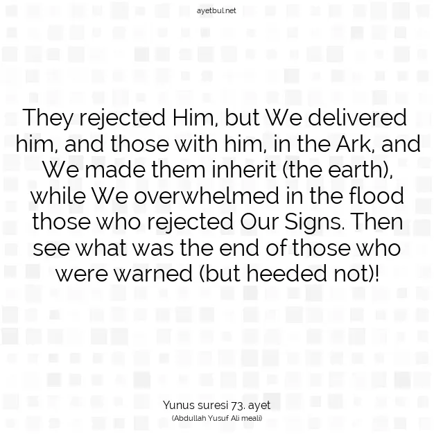 Ayetbul | Kuran Mealleri | Quran | Yunus suresi 73. ayet