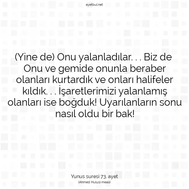 Ayetbul | Kuran Mealleri | Quran | Yunus suresi 73. ayet
