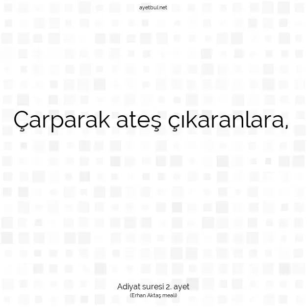 Ayetbul | Kuran Mealleri | Quran | Adiyat suresi 2. ayet