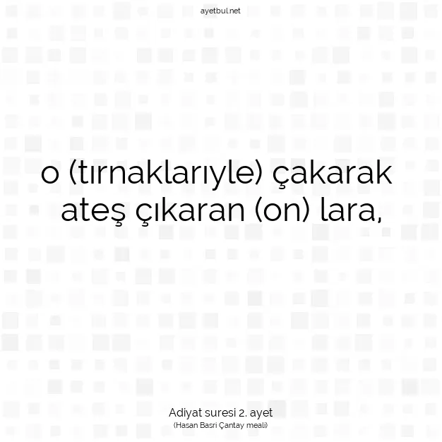 Ayetbul | Kuran Mealleri | Quran | Adiyat suresi 2. ayet