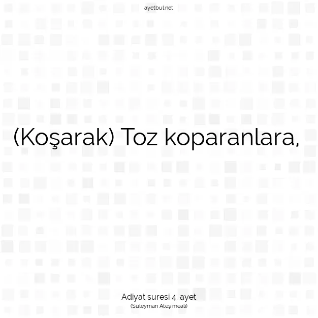 Ayetbul | Kuran Mealleri | Quran | Adiyat suresi 4. ayet