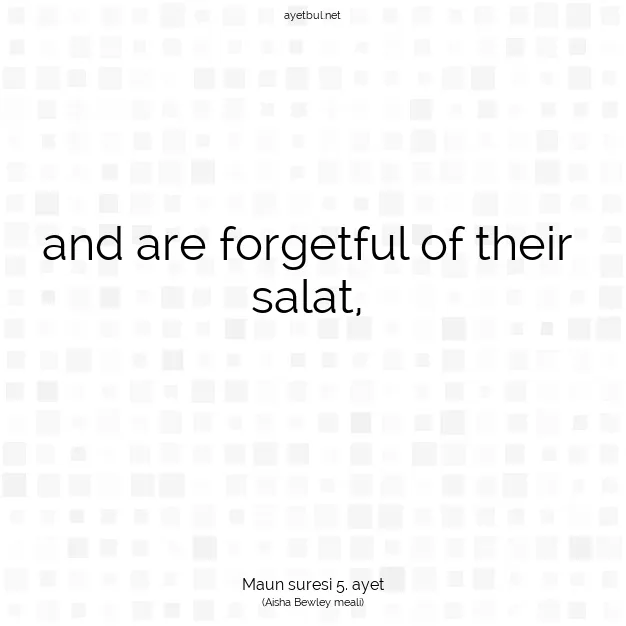 Ayetbul | Kuran Mealleri | Quran | Maun suresi 5. ayet