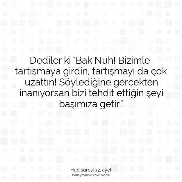 Ayetbul | Kuran Mealleri | Quran | Hud suresi 32. ayet