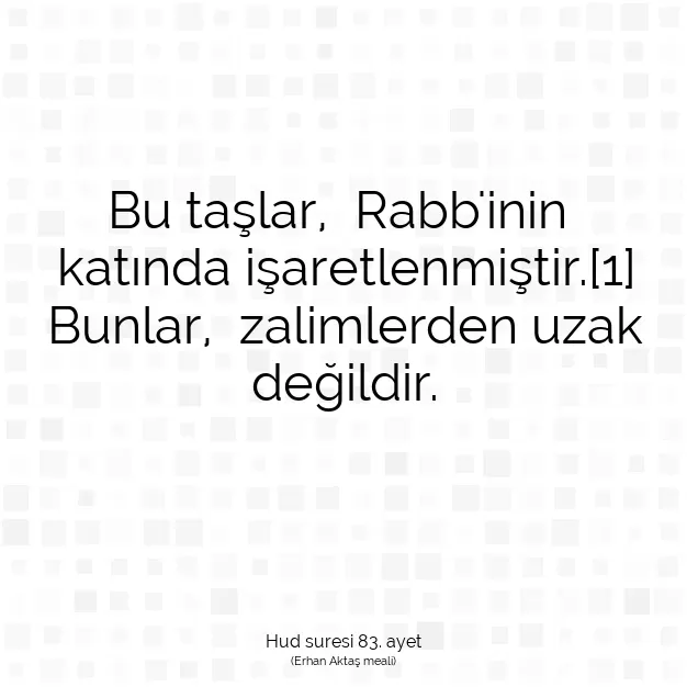 Ayetbul | Kuran Mealleri | Quran | Hud suresi 83. ayet
