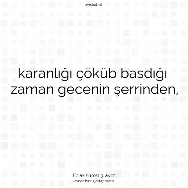 Ayetbul | Kuran Mealleri | Quran | Felak suresi 3. ayet