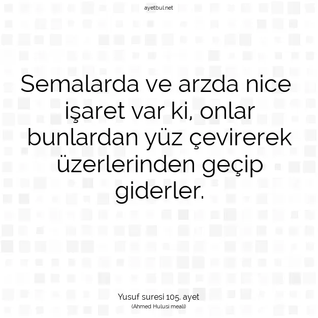 Ayetbul | Kuran Mealleri | Quran | Yusuf suresi 105. ayet