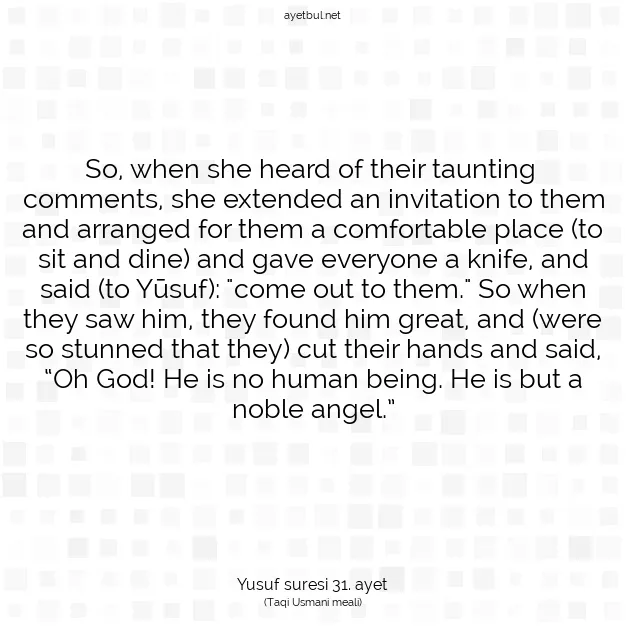 Ayetbul | Kuran Mealleri | Quran | Yusuf suresi 31. ayet