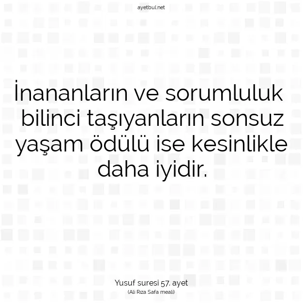 Ayetbul | Kuran Mealleri | Quran | Yusuf suresi 57. ayet