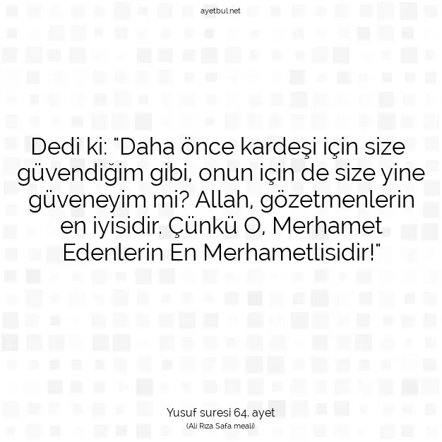 Ayetbul | Kuran Mealleri | Quran | Yusuf suresi 64. ayet