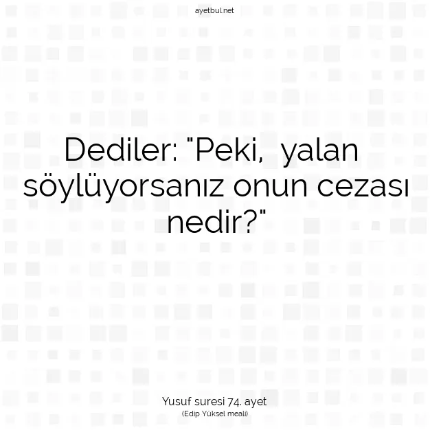 Ayetbul | Kuran Mealleri | Quran | Yusuf suresi 74. ayet