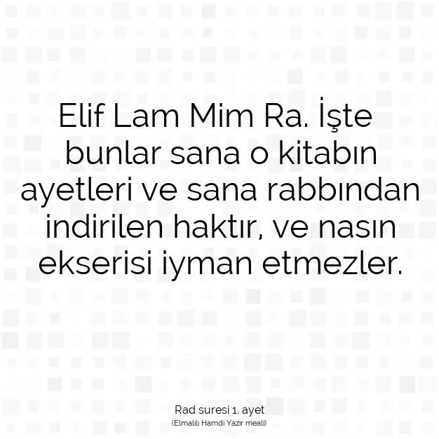 Ayetbul | Kuran Mealleri | Quran | Rad suresi 1. ayet