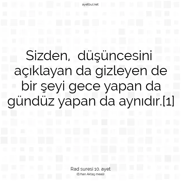 Ayetbul | Kuran Mealleri | Quran | Rad suresi 10. ayet
