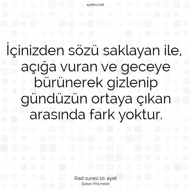 Ayetbul | Kuran Mealleri | Quran | Rad suresi 10. ayet