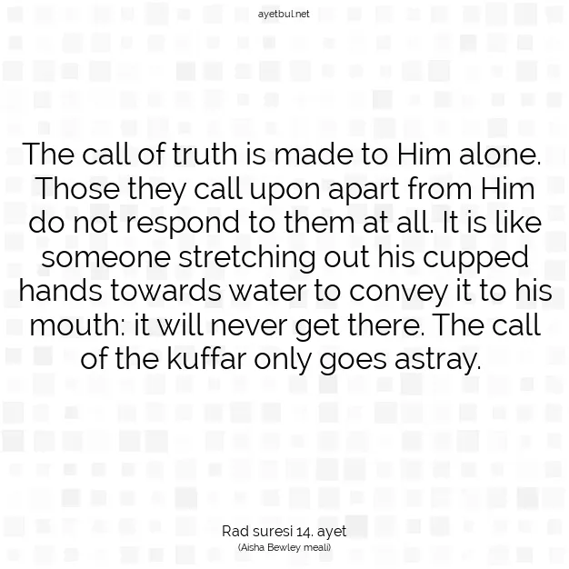 Ayetbul | Kuran Mealleri | Quran | Rad suresi 14. ayet