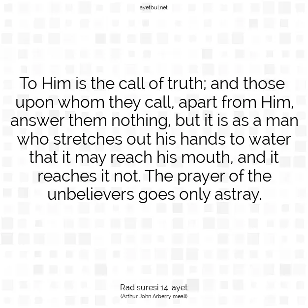 Ayetbul | Kuran Mealleri | Quran | Rad suresi 14. ayet