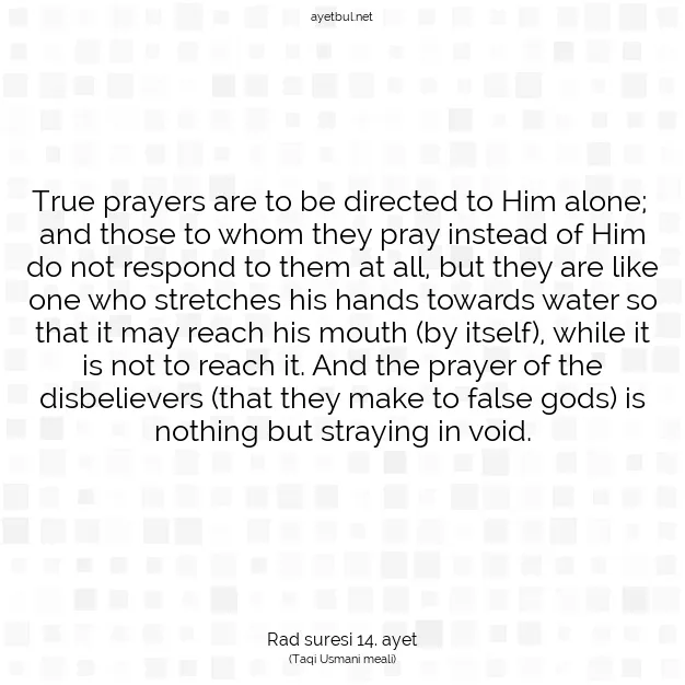 Ayetbul | Kuran Mealleri | Quran | Rad suresi 14. ayet