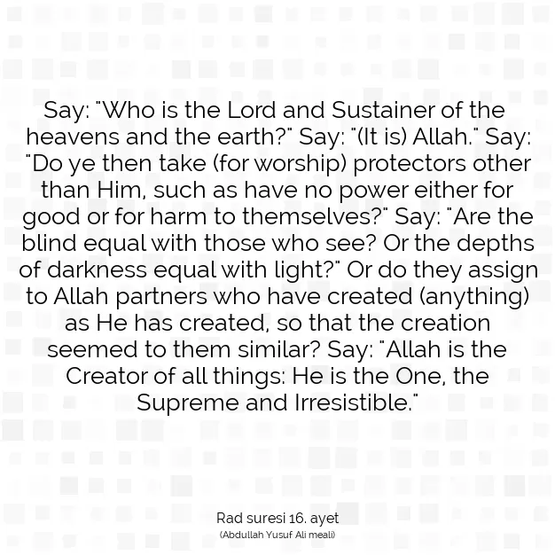 Ayetbul | Kuran Mealleri | Quran | Rad suresi 16. ayet