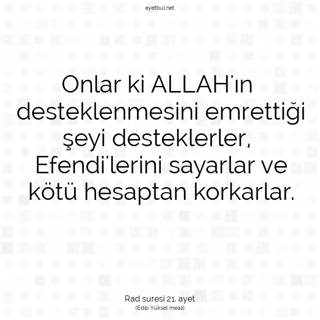 Ayetbul | Kuran Mealleri | Quran | Rad suresi 21. ayet