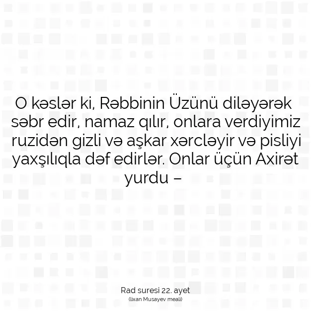 Ayetbul | Kuran Mealleri | Quran | Rad suresi 22. ayet