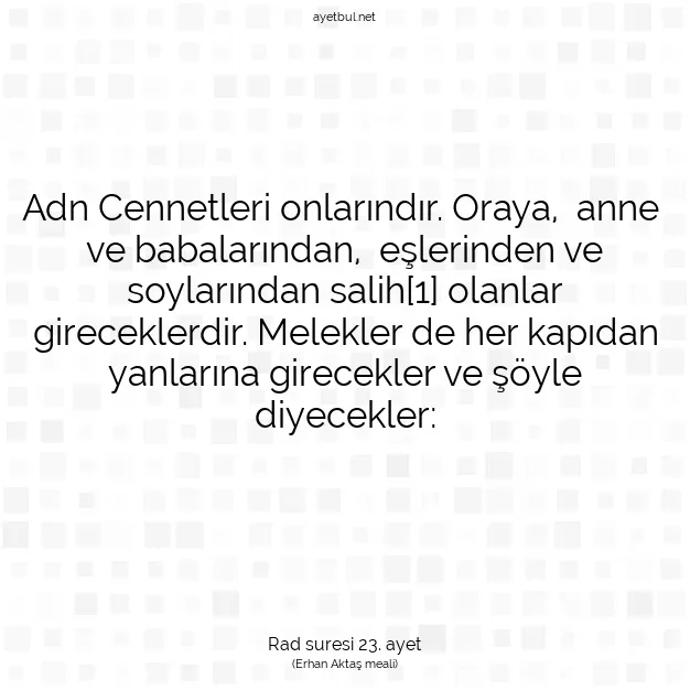 Ayetbul | Kuran Mealleri | Quran | Rad suresi 23. ayet