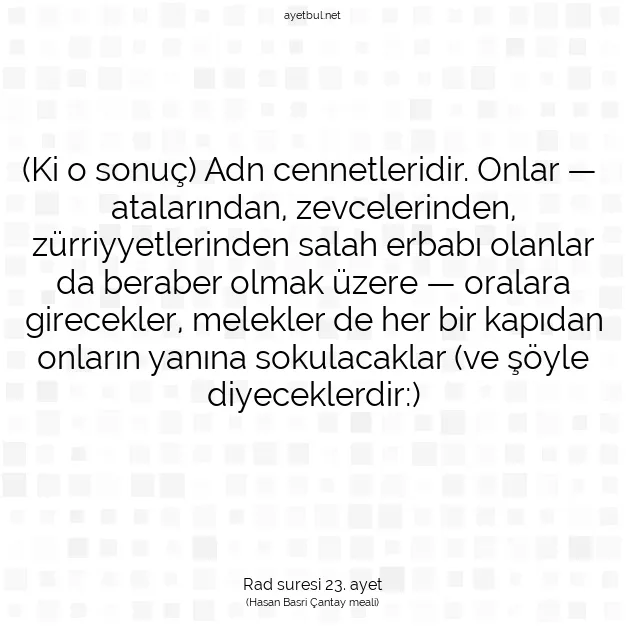 Ayetbul | Kuran Mealleri | Quran | Rad suresi 23. ayet