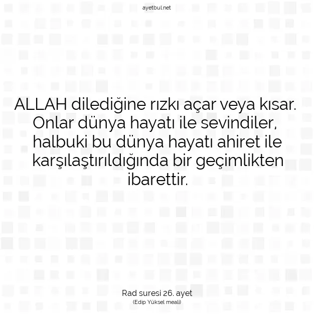 Ayetbul | Kuran Mealleri | Quran | Rad suresi 26. ayet