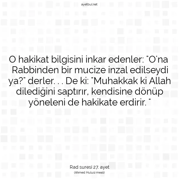 Ayetbul | Kuran Mealleri | Quran | Rad suresi 27. ayet