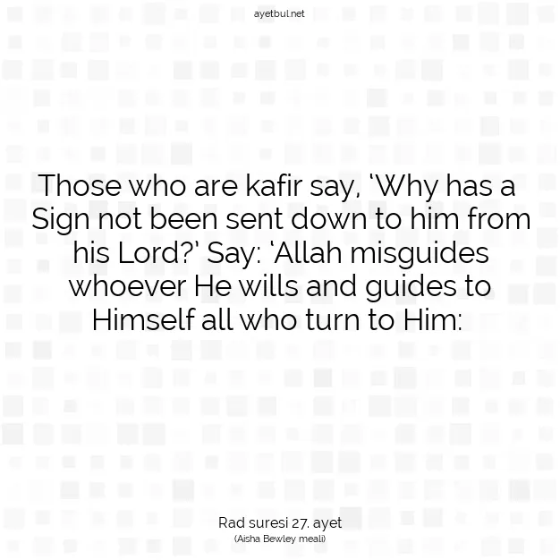 Ayetbul | Kuran Mealleri | Quran | Rad suresi 27. ayet
