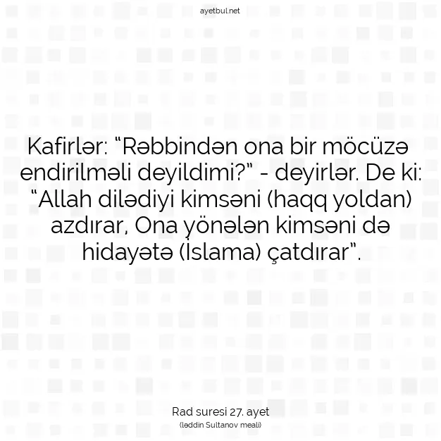 Ayetbul | Kuran Mealleri | Quran | Rad suresi 27. ayet