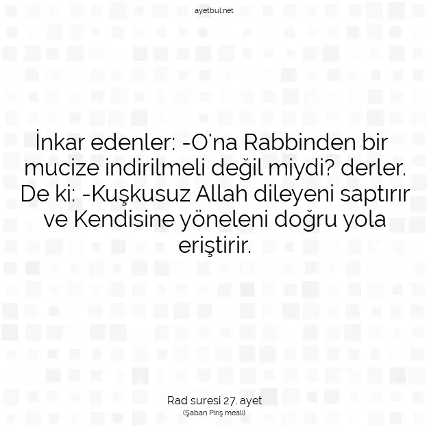 Ayetbul | Kuran Mealleri | Quran | Rad suresi 27. ayet