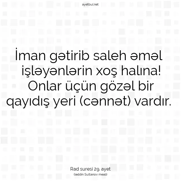 Ayetbul | Kuran Mealleri | Quran | Rad suresi 29. ayet