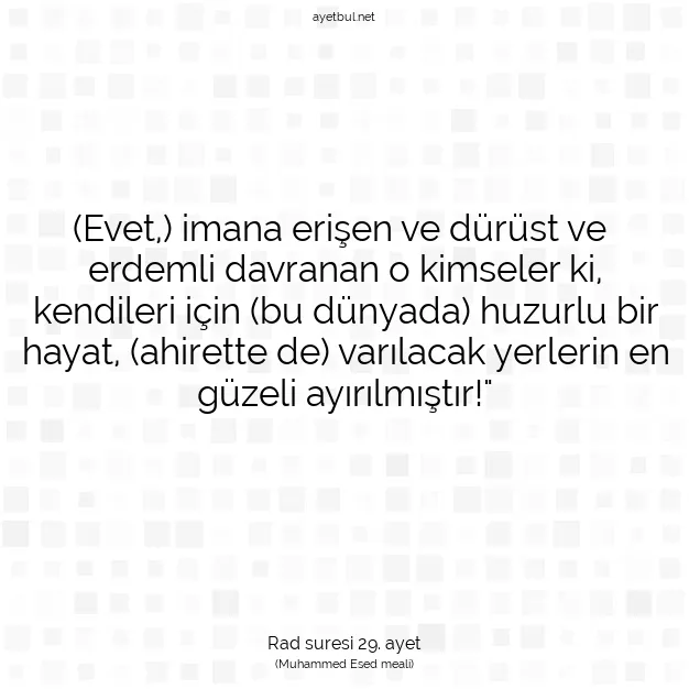 Ayetbul | Kuran Mealleri | Quran | Rad suresi 29. ayet