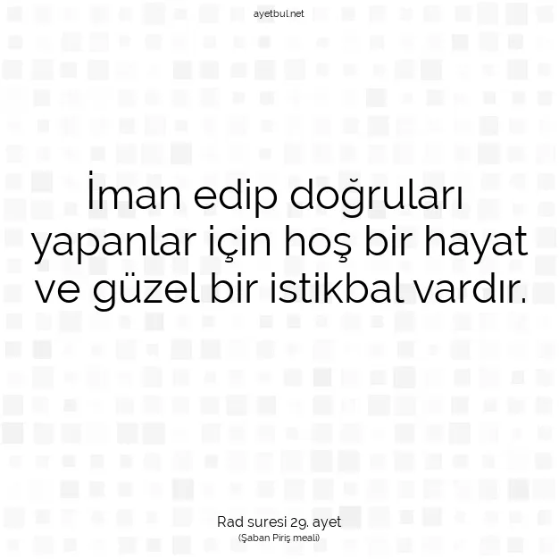 Ayetbul | Kuran Mealleri | Quran | Rad suresi 29. ayet