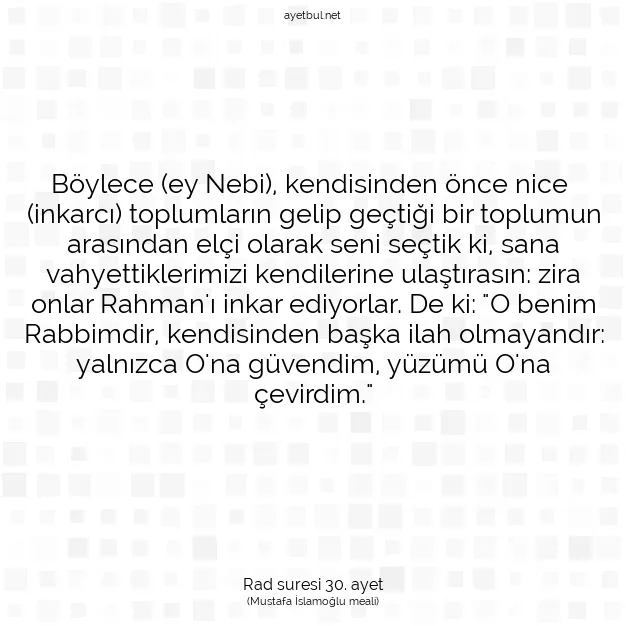 Ayetbul | Kuran Mealleri | Quran | Rad suresi 30. ayet