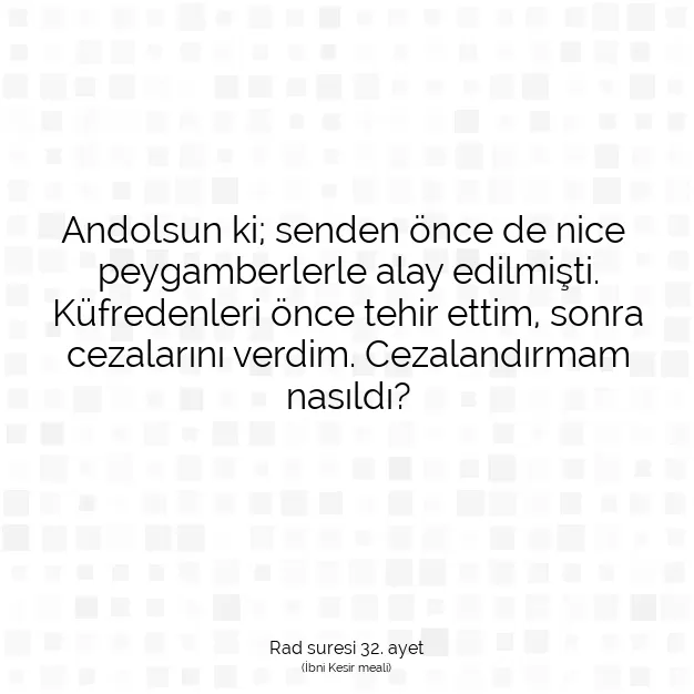 Ayetbul | Kuran Mealleri | Quran | Rad suresi 32. ayet