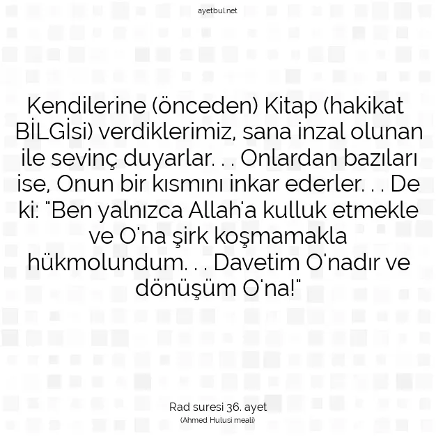 Ayetbul | Kuran Mealleri | Quran | Rad suresi 36. ayet