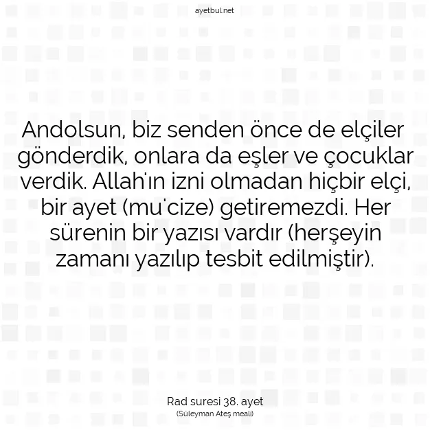 Ayetbul | Kuran Mealleri | Quran | Rad suresi 38. ayet
