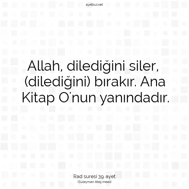 Ayetbul | Kuran Mealleri | Quran | Rad suresi 39. ayet