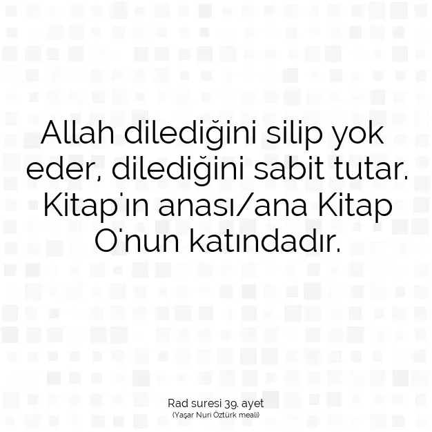 Ayetbul | Kuran Mealleri | Quran | Rad suresi 39. ayet