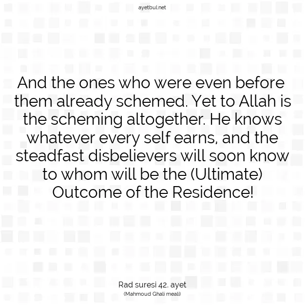 Ayetbul | Kuran Mealleri | Quran | Rad suresi 42. ayet