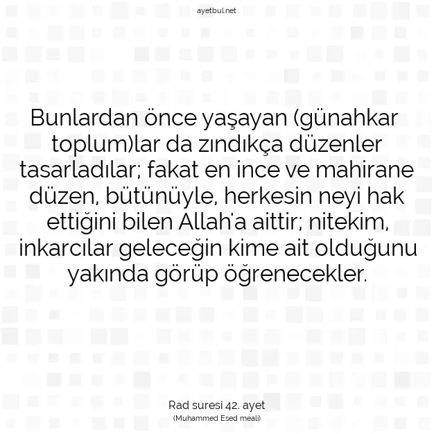 Ayetbul | Kuran Mealleri | Quran | Rad suresi 42. ayet