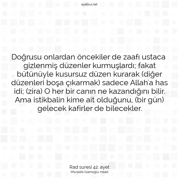 Ayetbul | Kuran Mealleri | Quran | Rad suresi 42. ayet