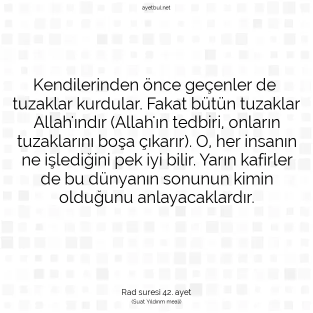 Ayetbul | Kuran Mealleri | Quran | Rad suresi 42. ayet