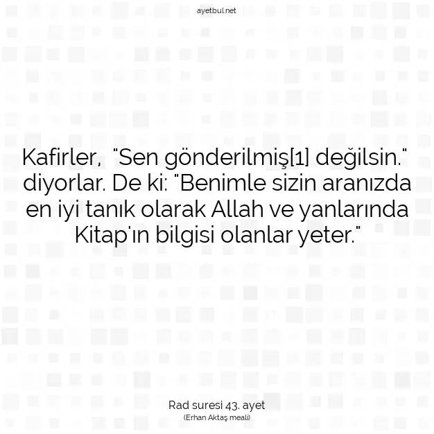 Ayetbul | Kuran Mealleri | Quran | Rad suresi 43. ayet