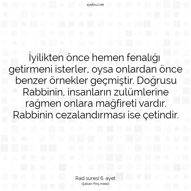 Ayetbul | Kuran Mealleri | Quran | Rad suresi 6. ayet