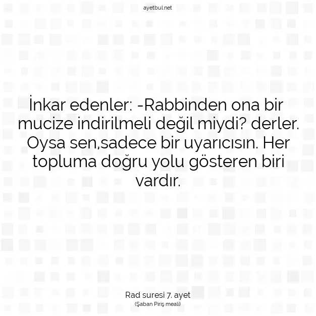Ayetbul | Kuran Mealleri | Quran | Rad suresi 7. ayet